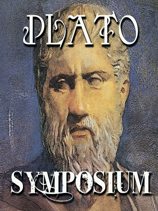 Title details for Symposium (Plato) by Plato - Available